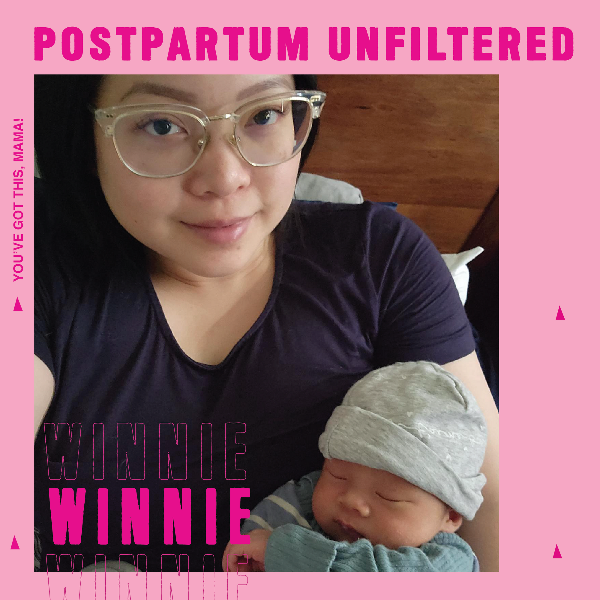 Winnie's Postpartum Unfiltered